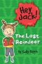 [Hey Jack! 01] • The Lost Reindeer